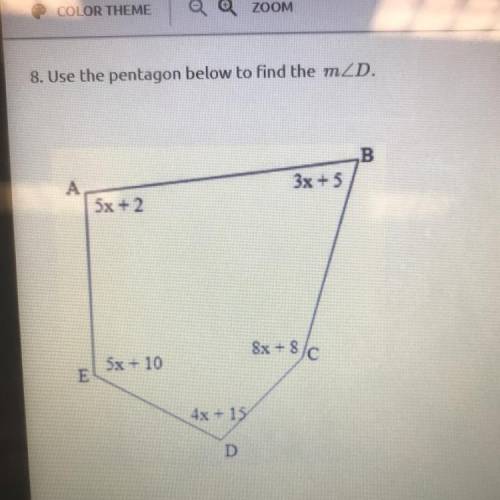 8. Use the pentagon below to find the m
B
3x + 5
A
5x + 2
8x +8/c
5x + 10
E
4x + 15
D