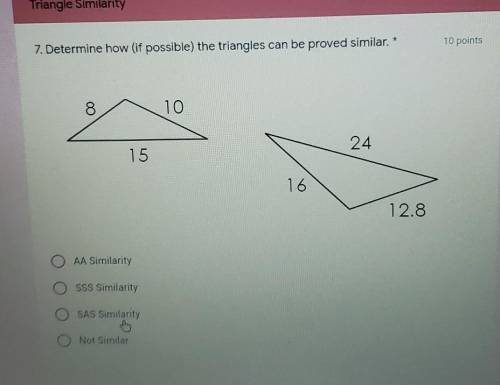 Determine how (if possible) the triangles can be proved similar​