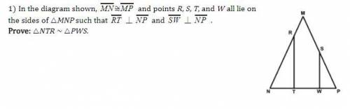 In the diagram shown, MN≅MP and points R, S, T, and W all lie on the sides of △MNP such that RT ⏊ N