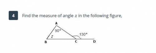 Find the measure of angle z in the following figure