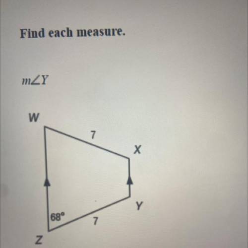 Find each measure.
MZY
W
7
Х
689
7
Z