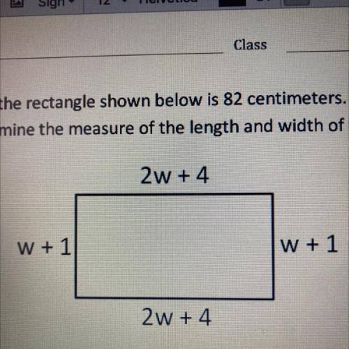 The perimeter of the rectangle shown below is 82 centimeters. Write and solve an

equation to dete