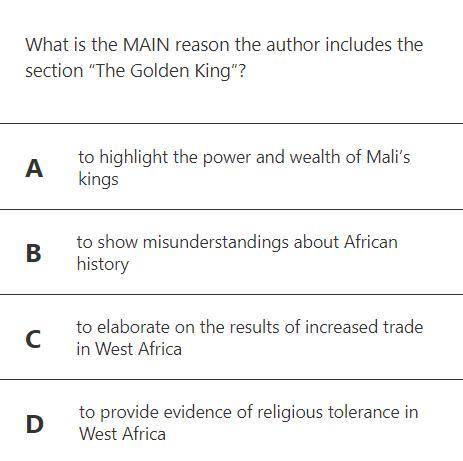 What is the MAIN reason the author includes the section “The Golden King”?

A to highlight the pow