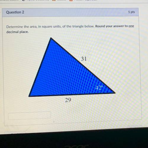 Determine the area, in square units, of the triangle below. Round your answer to one

decimal plac