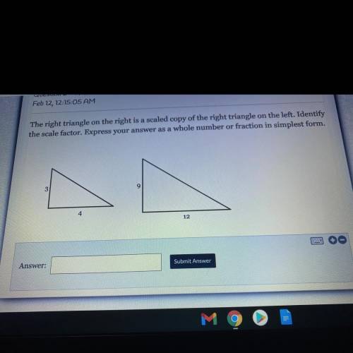 The right triangle on the right is a scaled copy of the right triangle on the left. Identify

the