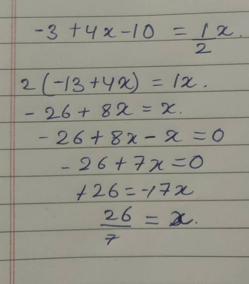 -3+4x-10=1/2x
Please HELP