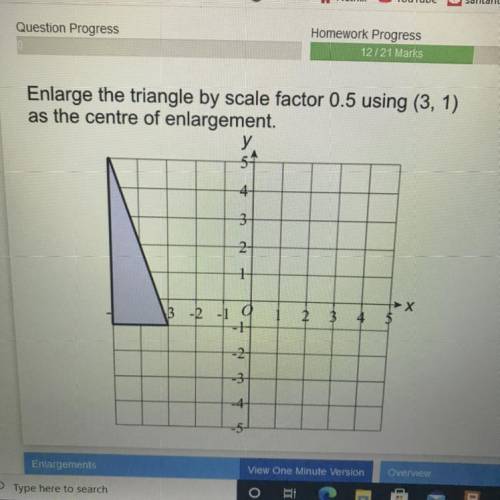 Enlarge the triangle by scale factor 0.5 using (3,1) as the center of enlargement (please help)