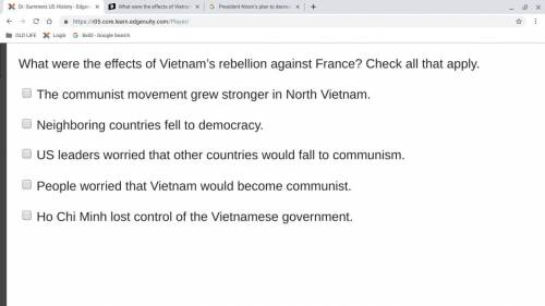 What were the effects of Vietnam’s rebellion against France? Check all that apply.

The communist