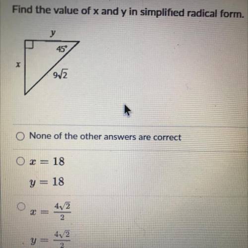 Find the value of x and y in simplified radical form.
y