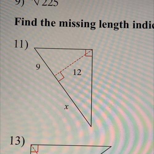 Find the missing length for #11. Please help!