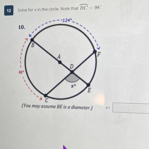 Solve for x in the circle. Note that BC =98
