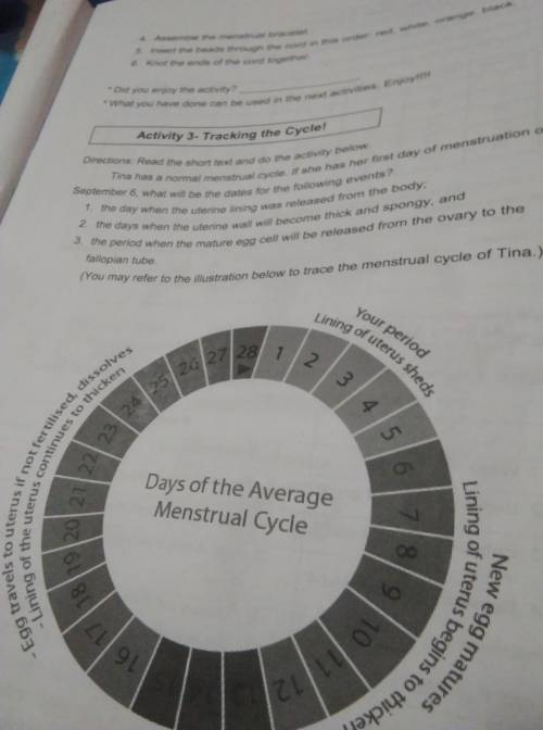 Tina has a normal menstrual cycle. If she has her first day of menstruation on September 6, what wi