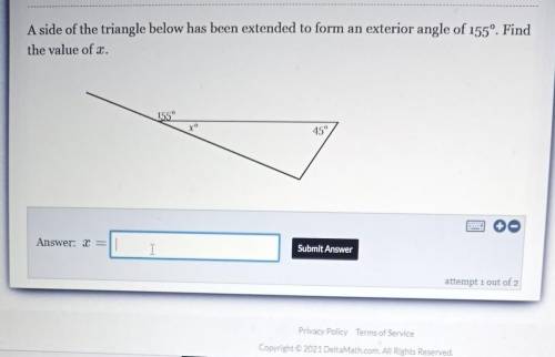 A side of the triangle below has been extended to form an exterior angle of the angles of 155°. Fin