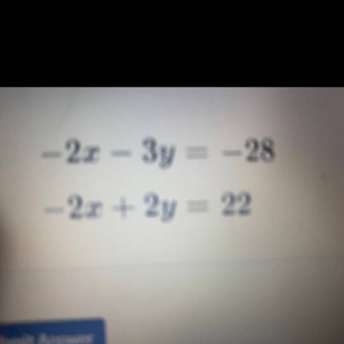 2x – 3y = 28
2x + 2 = 22