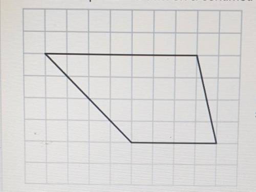 Here is a trapezium drawn on a centimetre grid (not drawn to scale).

Work out the area of the tra