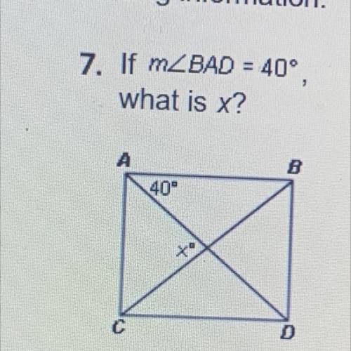 If mZBAD = 40°
what is x?
Plsss help me ASAP