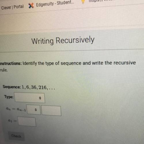 Identify the type of sequence and write the recursive rule (URGENT PLZ HELP)