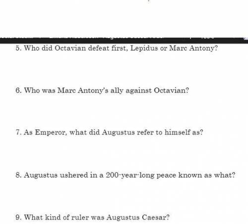 READ THE FOLLOWING TEXT THEN ANSWER THE QUESTIONS:

The real name of Augustus Caesar was Gaius Oct