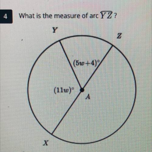 WILL MARK BRAIN 
What is the measure of arc YZ?
A 180°
B 11°
C 63
D 59