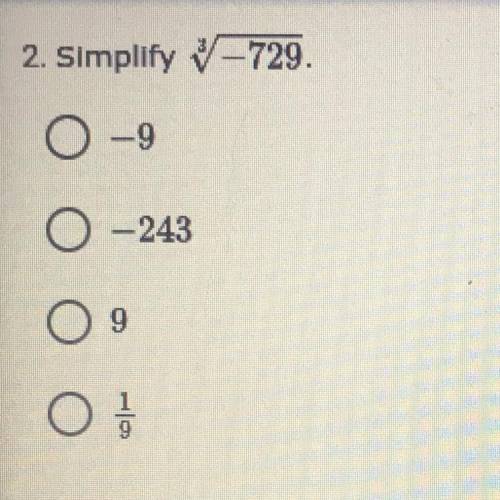 2. Simplify 7-729.
Please I need help