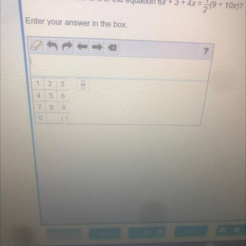 What is the value of x in the equation 6x + 3 + 4x =

(9 + 10x)?
Enter your answer in the box.
2
T