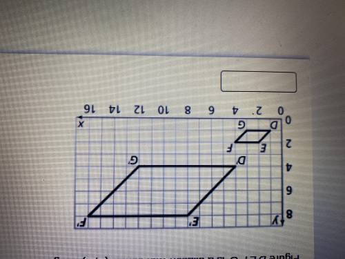 Figure D’E’F’G’ is a dilation with a center (0,0) of figure DEFG. What is the scale factor? PLS HEL