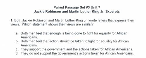 . Both Jackie Robinson and Martin Luther King Jr. wrote letters that express their views on how to