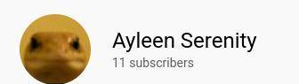 Lol sub to my channel...

Its called: Ayleen Serenity
i have no vids but i gotta good playlist lol