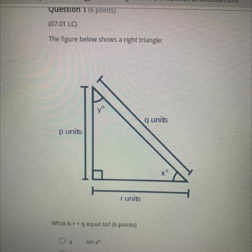 (25 POINTS)
What is r = q equal to? 
A)sin xº
B)cos y°
C)Cos xº
D)tan yº