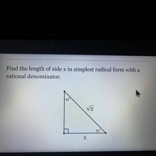 Find the length of the side x in the simplest radical form with a rational denominator