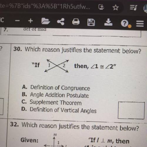 30. Which reason justifies the statement below?

A. Definition of Congruence
B. Angle Addition Po