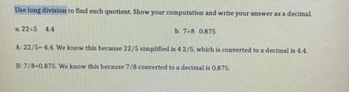 Hii my answers are correct but can somebody show long division on paper and give brainliest:)