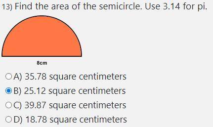 Find the area of the semicircle. Use 3.14 for pi.