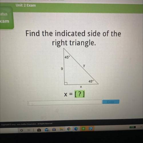 Fine the indicated side of the right triangle