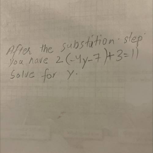 2(-4y-7)+3=11 solve for y