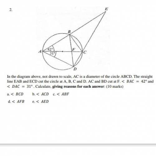 In the diagrams above, not drawn to scale, AC is a diameter of the circle ABCD. The straight line E