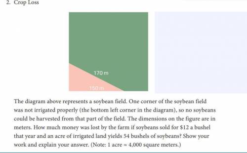 The diagram above represents a soybean field. One corner of the soybean field was not irrigated pro