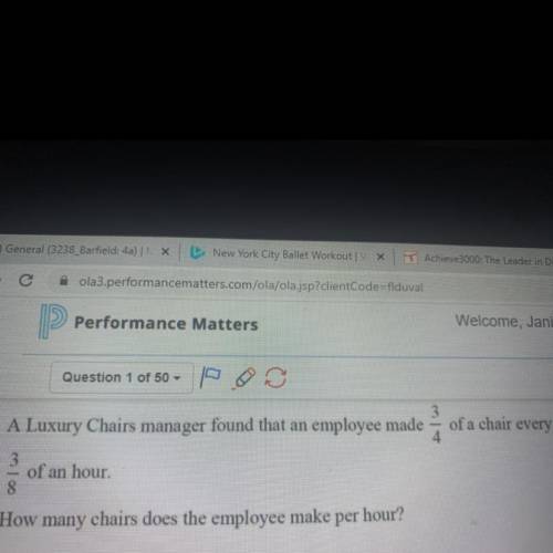 A Luxury Chairs manager found that an employee made

3
4.
3
of an hour
8
of a chair every
How many