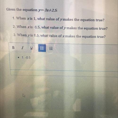 2. When x is -1.5 , what value of y makes the equation true