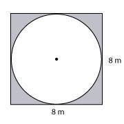 A circle is inside a square as shown.

What is the area of the shaded region?
Use 3.14 for π.
Ente