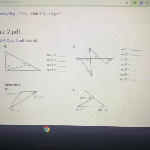 Unit 4 quiz
6-7 find the missing angles and 8-9 solve for x