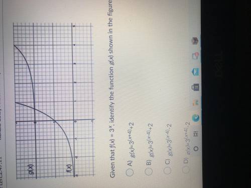 Given that f(x) = 3^x, identify the function g(x) shown in the figurePlz help yall