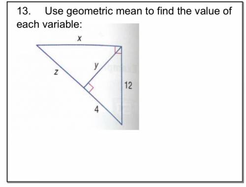 Use geometric mean to find the value of each variable: