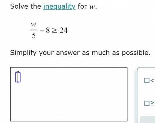 Solve the inequality for w please! ill give brainliest!!