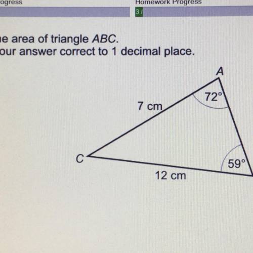 Find the area of triangle ABC

Give your answer to 1 d.p 
Angle A = (72) degrees
Angle B = (59) de