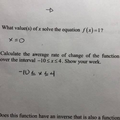 Calculate the average rate of change of the function

over the interval -10 < x < 4. Show yo