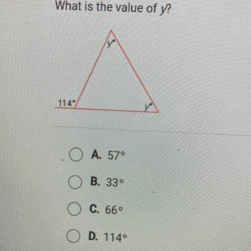 What is the value of y? A. 57 B. 33 C. 66 D. 114