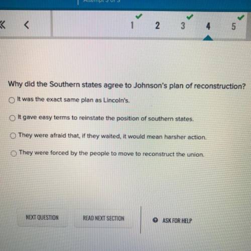 Why did the southerner states agree to Johnson’s plan of reconstruction