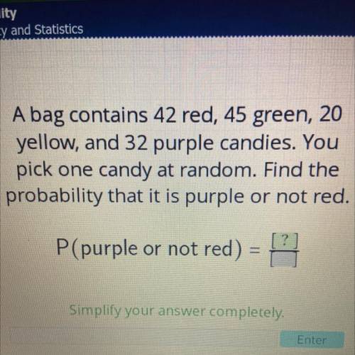 A bag contains 42 red, 45 green, 20 yellow, and 32 purple candies. You pick one candy at random. Fi