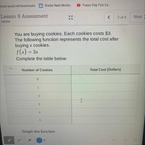 =

<
2 of 4
Next >
natalie
Updare
Toncher
Student
You are buying cookies. Each cookies costs